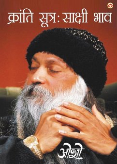 Kranti Sutra Sakshi Bhav - Osho