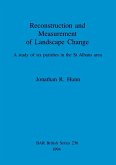 Reconstruction and Measurement of Landscape Change