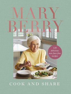 Cook and Share (eBook, ePUB) - Berry, Mary Cook and Share (eBook, ePUB) - Berry, Mary