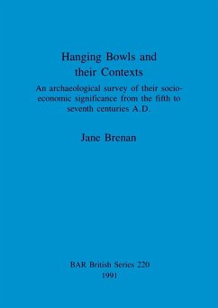 Hanging Bowls and their Contexts - Brenan, Jane