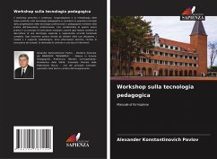 Workshop sulla tecnologia pedagogica - Pavlov, Alexander Konstantinovich