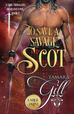 To Save a Savage Scot - Gill, Tamara