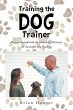 Training the Dog Trainer - Bild 1