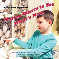 Matteo Wants to See What's Next - Mach, Jo Meserve; Stroup-Rentier, Vera Lynne