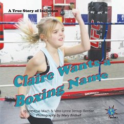 Claire Wants a Boxing Name - Mach, Jo Meserve; Stroup-Rentier, Vera Lynne