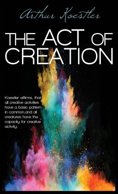 The Act of Creation - Koestler, Arthur