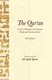 The Qur'an With a Phrase-by-Phrase English Translation
