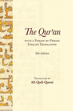 The Qur'an With a Phrase-by-Phrase English Translation - Qarai, Ali Quli