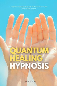 Quantum Healing Hypnosis - Winzant, Jeffrey