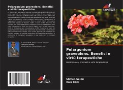 Pelargonium graveolens. Benefici e virtù terapeutiche - Selmi, Slimen;Rtibi, Kais