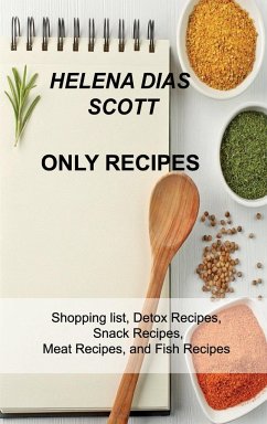 Only Recipes - Dias Scott, Helena