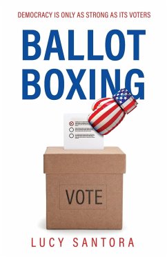 Ballot Boxing - Santora, Lucy