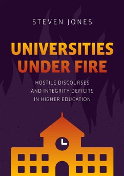 Universities Under Fire - Jones, Steven