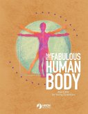 The Fabulous Human Body The Fabulous Human Body