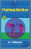 Flame & Striker