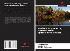 Methods of producing sorbents from lignocellulosic waste - Kupchik, Lydia;Sych, Natalia;Grigorenko, Natalia