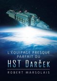 L'équipage presque parfait du HST Dar¿ek