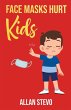 Face Masks Hurt Kids - Bild 1