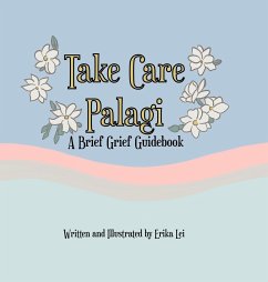 Take Care Palagi - Miller, Erika Lei