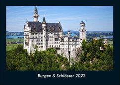 Burgen & Schlösser 2022 Fotokalender DIN A4 - Tobias Becker