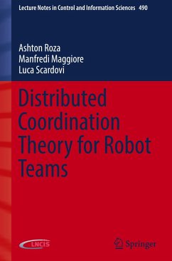 Distributed Coordination Theory for Robot Teams - Roza, Ashton;Maggiore, Manfredi;Scardovi, Luca