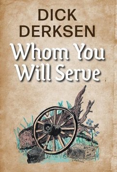 Whom You Will Serve