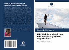 MR-Bild-Randdetektion mit morphologischem Algorithmus - Hagargi, Padmanjali A.