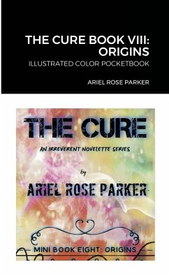 THE CURE BOOK VIII - Parker, Ariel Rose