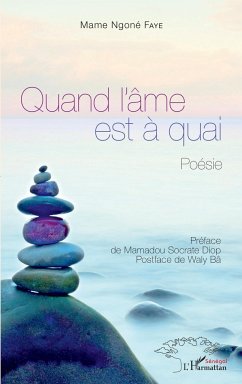 Quand l'âme est à quai - Faye, Mame Ngoné