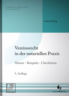 Vereinsrecht in der notariellen Praxis - Elsing, André