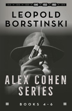 Alex Cohen Series Books 4-6 - Borstinski, Leopold