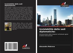 Inviolabilità delle sedi diplomatiche: - Mokrova, Alexandra