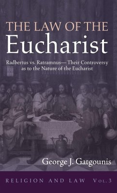 The Law of the Eucharist - Gatgounis, George J.
