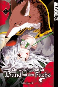 Ein schicksalhafter Bund mit dem Fuchs 01 - Shiraishi, Yuki