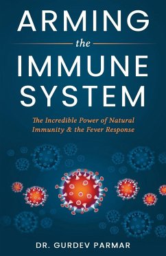 Arming the Immune System - Parmar, Gurdev