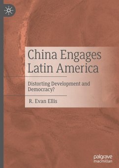 China Engages Latin America - Ellis, R. Evan