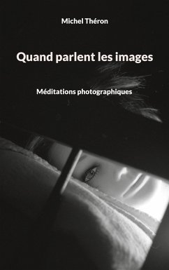 Quand parlent les images - Théron, Michel