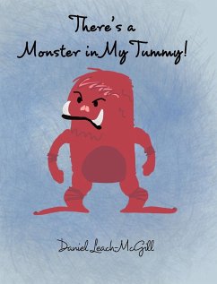 There's a Monster in My Tummy - Leach-McGill, Daniel