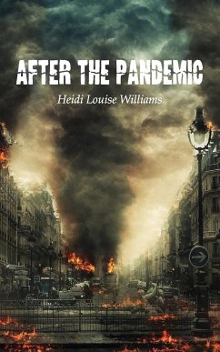 AFTER THE PANDEMIC - Williams, Heidi Louise