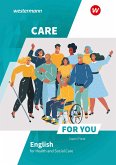 Care For You - English for Health and Social Care. Schulbuch