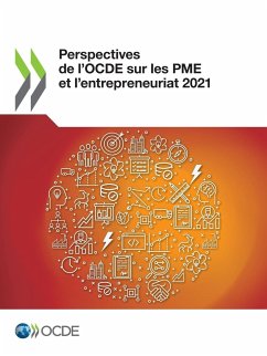 Perspectives de l'Ocde Sur Les Pme Et l'Entrepreneuriat 2021 - Oecd