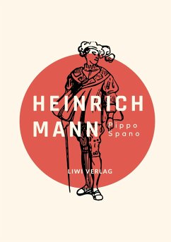 Heinrich Mann: Pippo Spano. Vollständige Neuausgabe - Mann, Heinrich