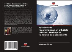 Système de recommandation d'hôtels utilisant Hadoop et l'analyse des sentiments - Shrote, Khushboo