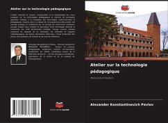 Atelier sur la technologie pédagogique - Pavlov, Alexander Konstantinovich