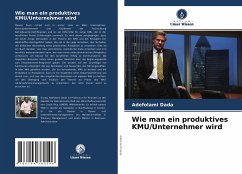 Wie man ein produktives KMU/Unternehmer wird - Dada, Adefolami