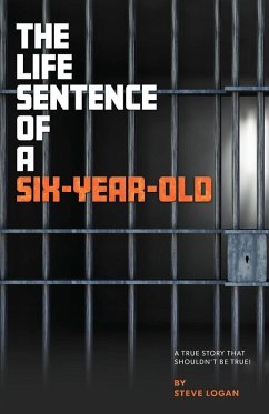 Cover The Life Sentence of a Six-Year-Old