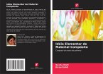 Idéia Elementar de Material Compósito