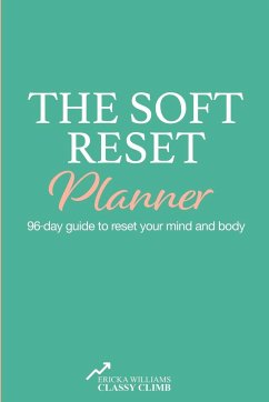 The Soft Reset Planner - Williams, Ericka