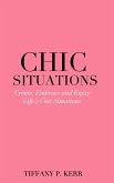 Chic Situations