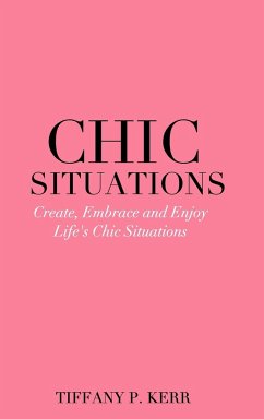 Chic Situations - Kerr, Tiffany P.